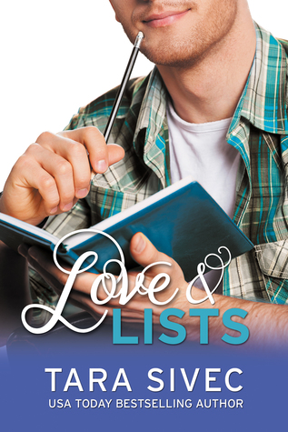 Love and Lists by Tara Sivec