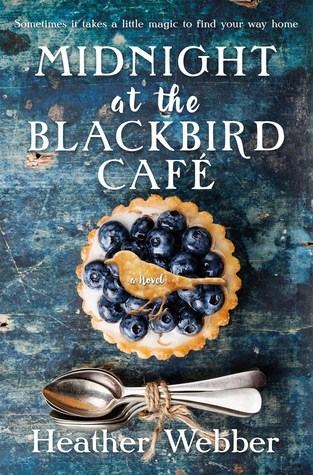 Midnight at the Blackbird Café by Heather Webber
