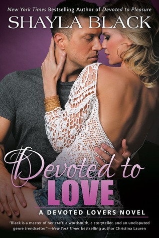 Devoted to Love by Shayla Black
