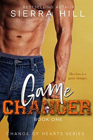 Game Changer by Sierra Hill