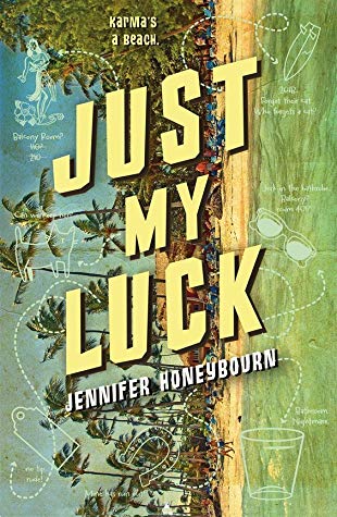 Just My Luck by Jennifer Honeybourn