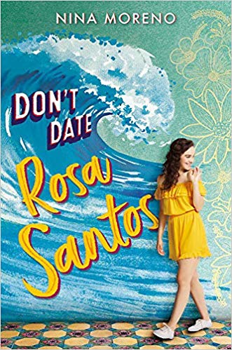 Don’t Date Rosa Santos by Nina Moreno