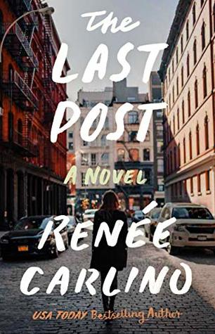 The Last Post by Renee Carlino