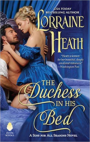 The Duchess in His Bed by Lorraine Heath