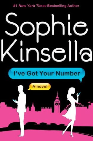 I’ve Got Your Number by Sophie Kinsella