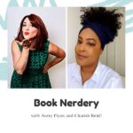 Book Nerdery with Avery Flynn and Charish Reid