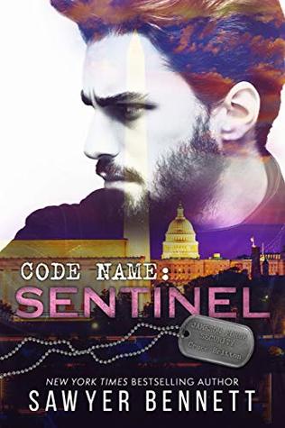 Code Name: Sentinel by Sawyer Bennett