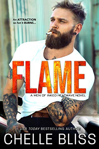Flame (Men of Inked: Heatwave #1) by Chelle Bliss