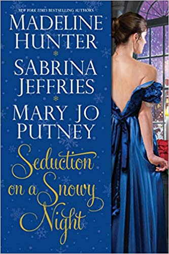 Seduction on a Snowy Night by Madeline Hunter, Sabrina Jeffries and Mary Jo Putney