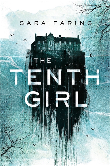 The Tenth Girl by Sara Faring