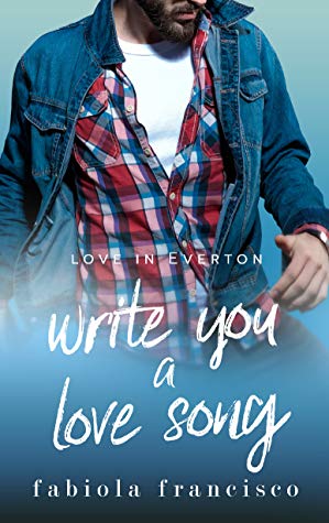 Write You a Love Song by Fabiola Francisco