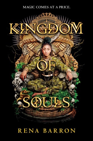 The Kingdom Of Souls by Rena Barron