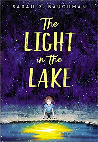 the light in the lake by sarah r baughman