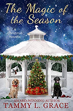The Magic of the Season by Tammy L. Grace
