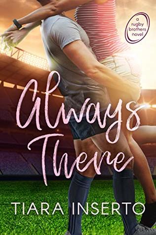 Always There by Tiara Inserto