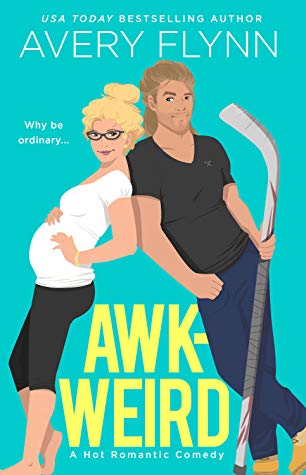 Awk-Weird by Avery Flynn