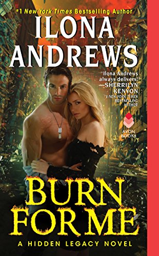 Burn for Me by Illona Andrews