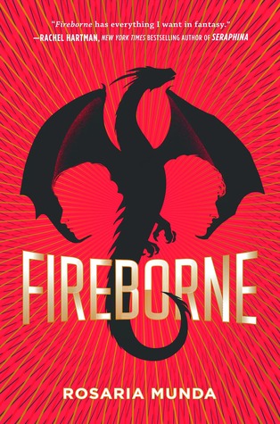 Fireborne by Rosaria Munda