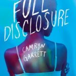 full disclosure by camryn garrett