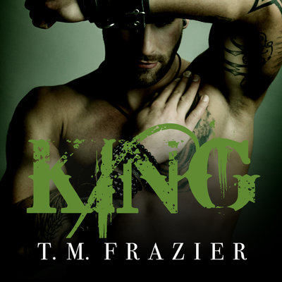 King by TM Frazier Audiobook