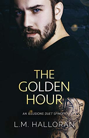 The Golden Hour by L.M. Halloran