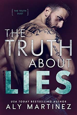 The Truth about Lies by Aly Martinez