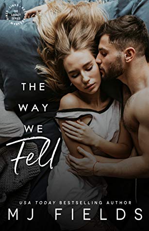 The Way We Fell by M.J. Fields