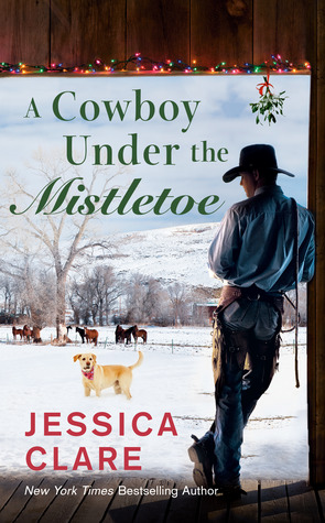 Cowboy Under the Mistletoe by Jessica Clare