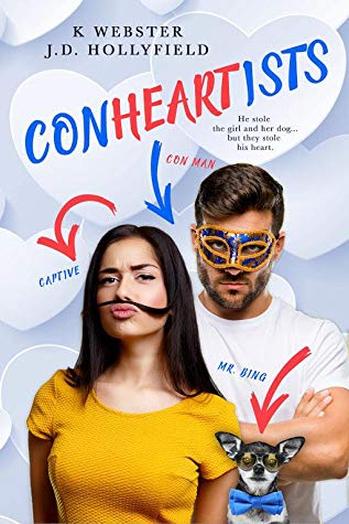 Conheartists by K. Webster & J.D. Hollyfield