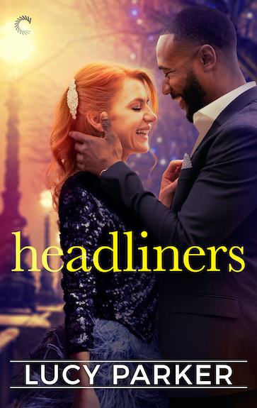 Headliners by Lucy Parker