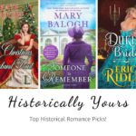 Historically Yours: Top Historical Romance Picks for November 4 to 17