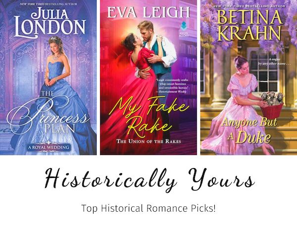 Historically Yours: Top Historical Romance Picks for November 18 to December 1