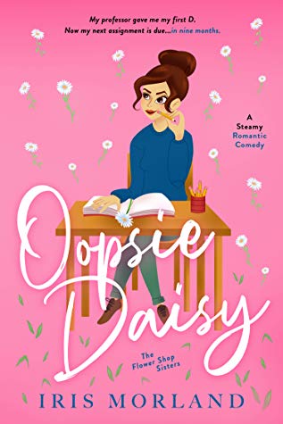 Oopsie Daisy by Iris Morland