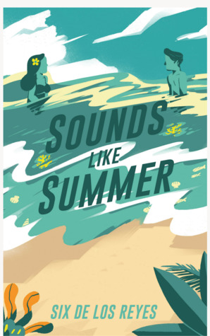 Sounds Like Summer by Six de los Reyes