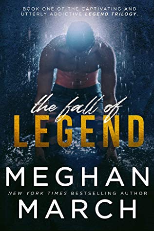 The Fall of Legend by Meghan March