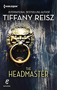 The Headmaster by Tiffany Reisz