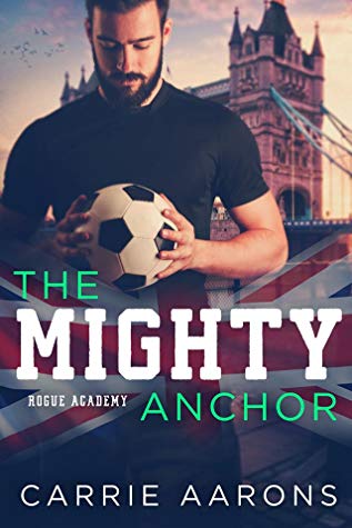 The Mighty Anchor by Carrie Aarons