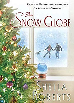 The Snow Globe by Sheila Roberts
