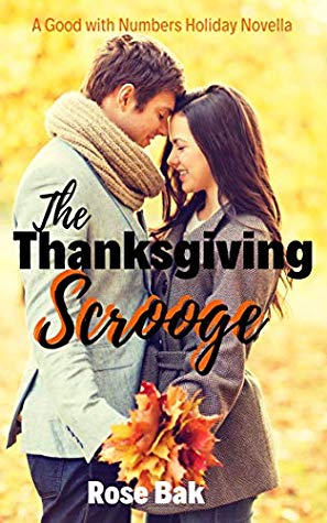 The Thanksgiving Scrooge by Rose Bak