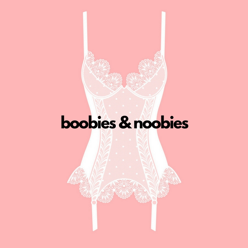boobies and noobies podcast