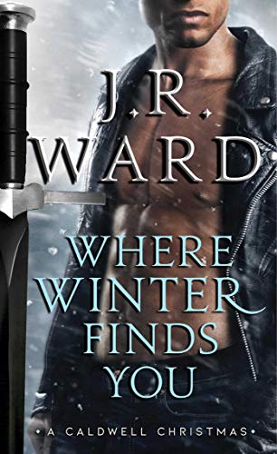 Where Winter Finds You by JR Ward