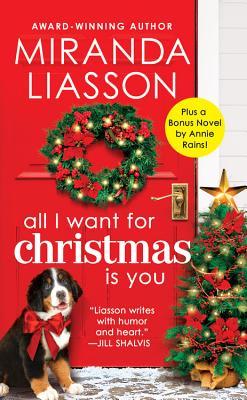 All I Want For Christmas Is You by Miranda Liasson