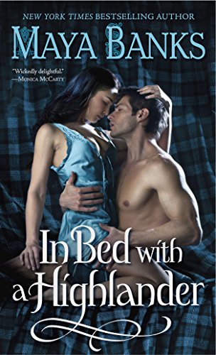 In Bed with a Highlander by Maya Banks