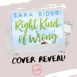 Right Kind of Wrong by Sara Rider