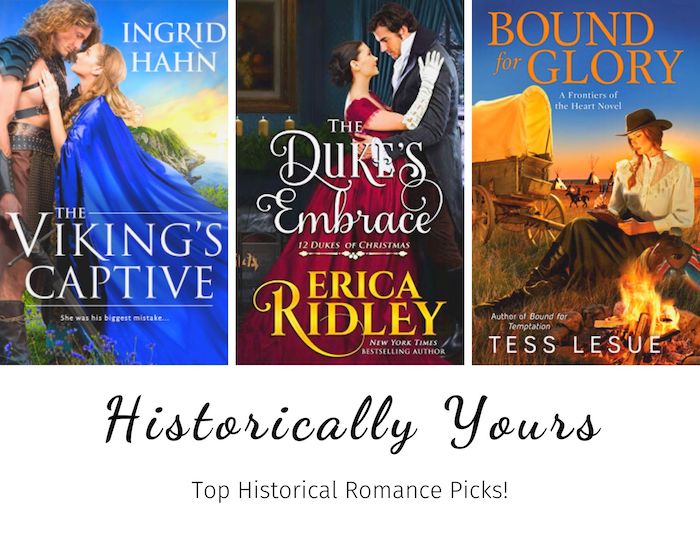 Historically Yours: Top Historical Romance Picks for December 2 to 15
