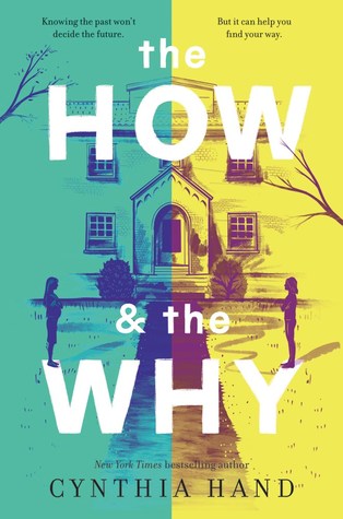 The How & the Why by Cynthia Hand