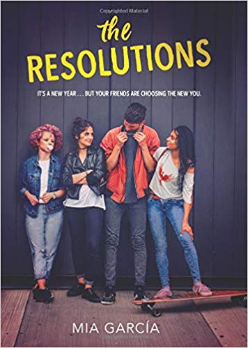The Resolutions by Mia Garcia