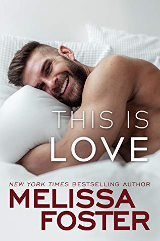 This Is Love by Melissa Foster
