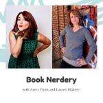 Book Nerdery with Avery Flynn and LAuren Blakely