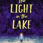 the light in the lake by Sarah R. Baughman